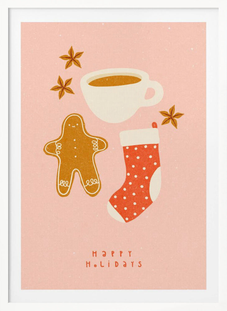 A festive illustration on a pink textured background featuring a gingerbread man, a cup of coffee, a red polka-dot Christmas stocking, and star anise spices. Below the items, the words 'HAPPY HOLIDAYS' are written in a simple red font. Print