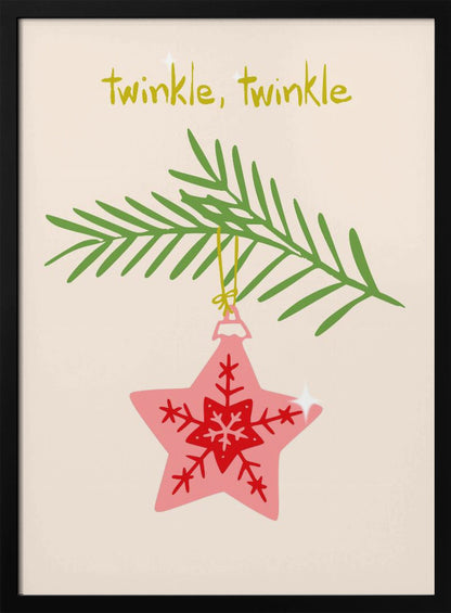 A framed piece of art with a light cream background featuring the words 'twinkle, twinkle' in a playful yellow-green font. Below the text, a pink star-shaped Christmas ornament with red snowflake designs hangs from a green pine branch. Print