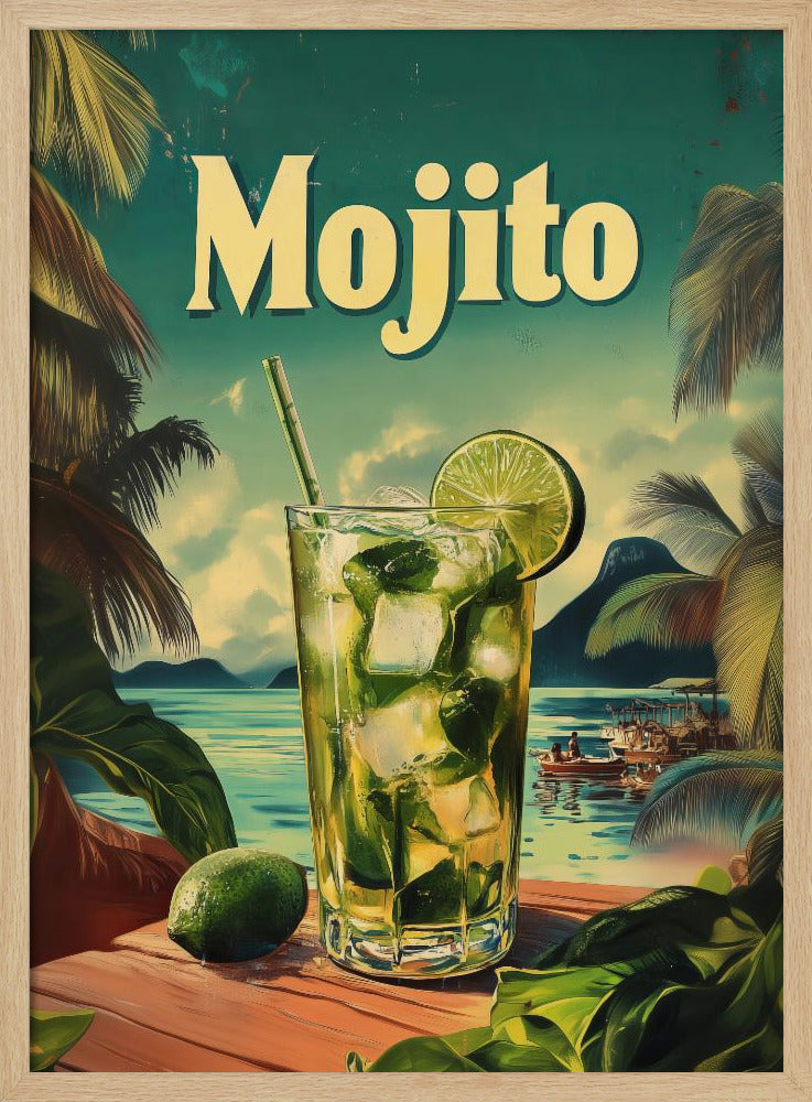 A vintage-style travel poster advertising a Mojito. A tall glass filled with the cocktail, ice, mint, and a lime wedge sits on a wooden table overlooking a tropical beach with palm trees and turquoise water. The word 'Mojito' is written in large, cream-colored letters at the top. Print