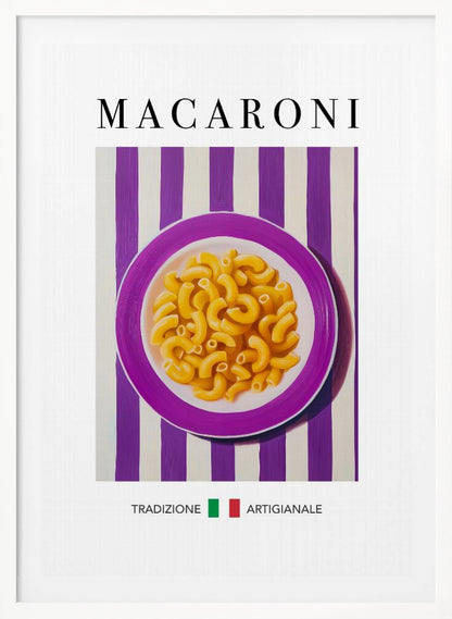 A framed art print of a modern painting depicting a purple plate of macaroni pasta. The plate is centered on a background of bold purple and white vertical stripes. The word 'MACARONI' is written in a large, black serif font at the top. At the bottom, the words 'TRADIZIONE' and 'ARTIGIANALE' are separated by a small Italian flag. Poster