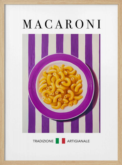A framed art print of a modern painting depicting a purple plate of macaroni pasta. The plate is centered on a background of bold purple and white vertical stripes. The word 'MACARONI' is written in a large, black serif font at the top. At the bottom, the words 'TRADIZIONE' and 'ARTIGIANALE' are separated by a small Italian flag. Poster