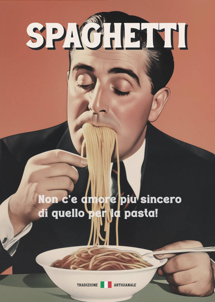 A vintage-style illustrated poster of a man in a suit with his eyes closed, blissfully eating a large mouthful of spaghetti from a white bowl. The word 'SPAGHETTI' is at the top, and Italian text is written over the bowl against a salmon-colored background. Print