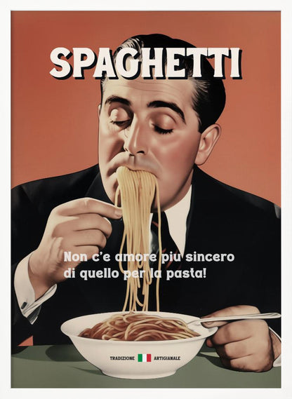 A vintage-style illustrated poster of a man in a suit with his eyes closed, blissfully eating a large mouthful of spaghetti from a white bowl. The word 'SPAGHETTI' is at the top, and Italian text is written over the bowl against a salmon-colored background. Print