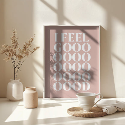 I Feel Good - Poster / Art Print - interiör