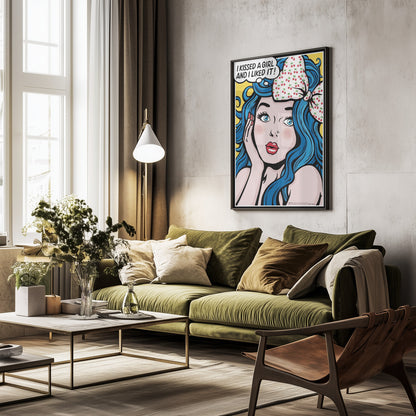 I Kissed a Girl - Poster / Art Print - interiör