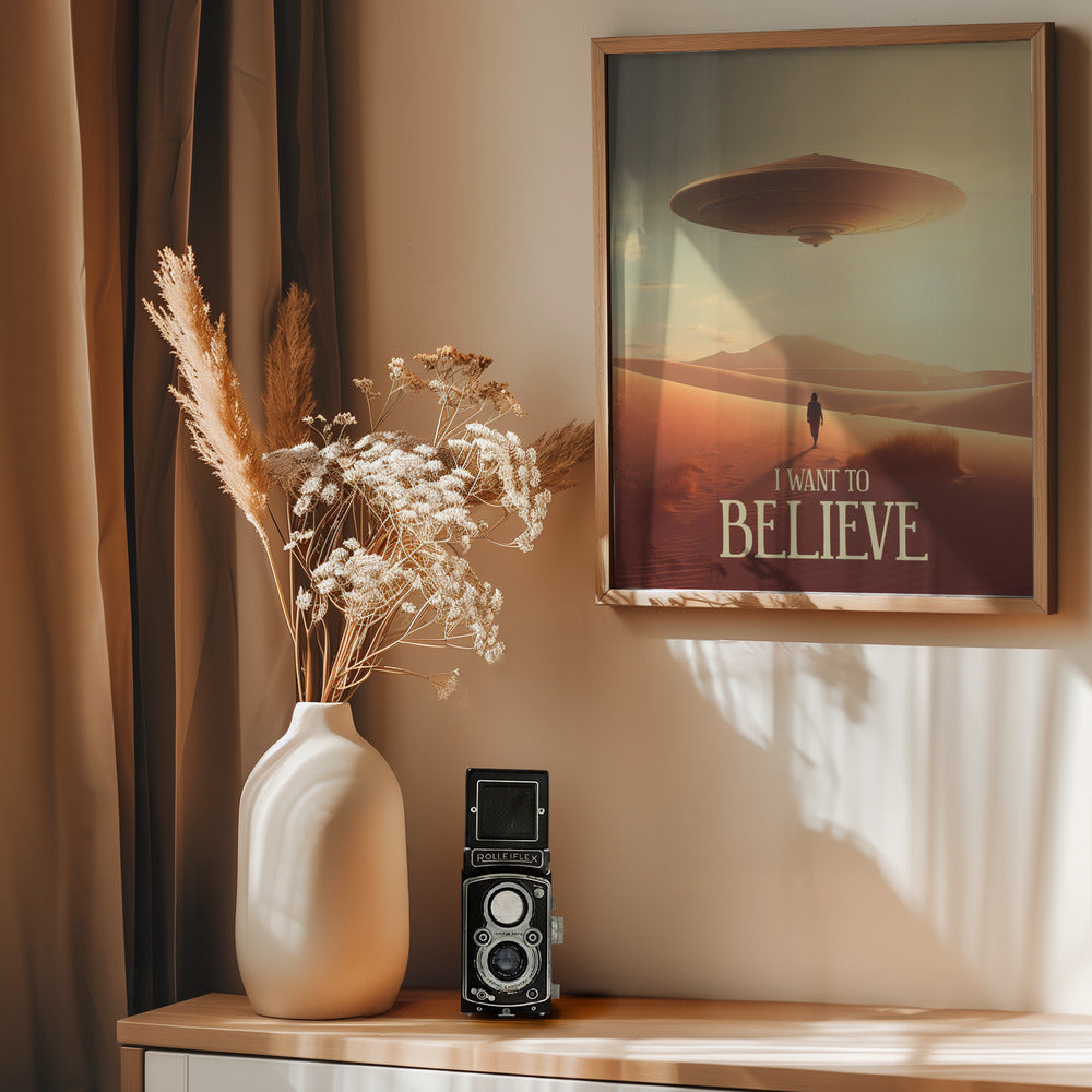 I Want To Believe - Poster / Art Print - interiör