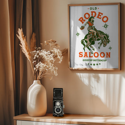 Old Rodeo Saloon Cowgirl: Giddyup Buttercup - Poster / Art Print - interiör