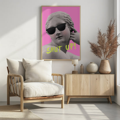 Shut up - Poster / Art Print - interiör