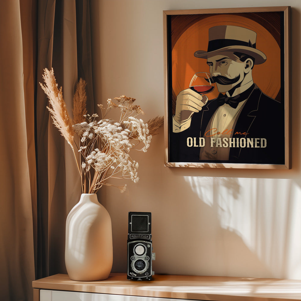 Call Me Old Fashioned - Poster / Art Print - interiör