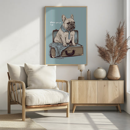 Frenchie Wants To Travel - Poster / Art Print - interiör