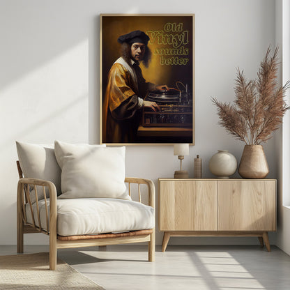 Old Vinyl Sounds Better - Poster / Art Print - interiör