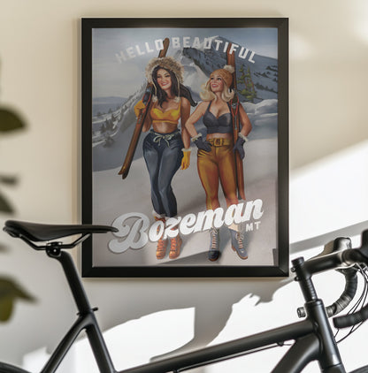 Hello Beautiful Bozeman Montana Ski Pinup Girls - Poster / Art Print - interiör