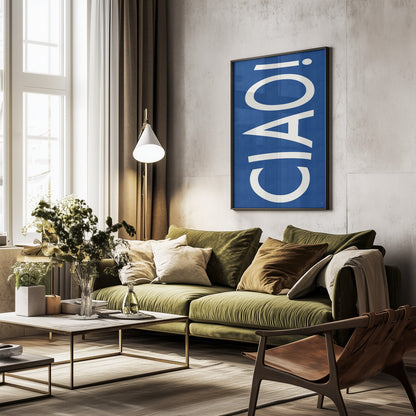 CIAO - Poster / Art Print - interiör