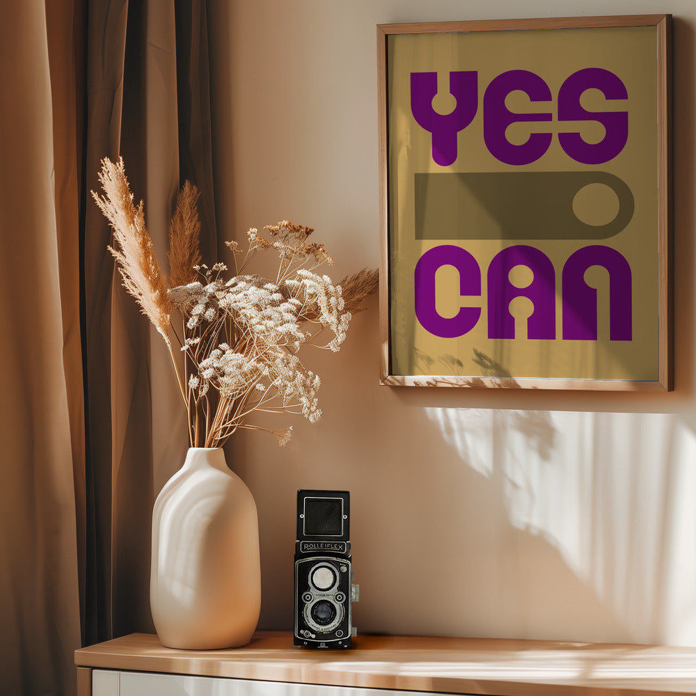 Yes I Can - Poster / Art Print - interiör