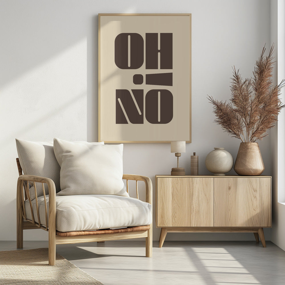 Oh No! - Poster / Art Print - interiör