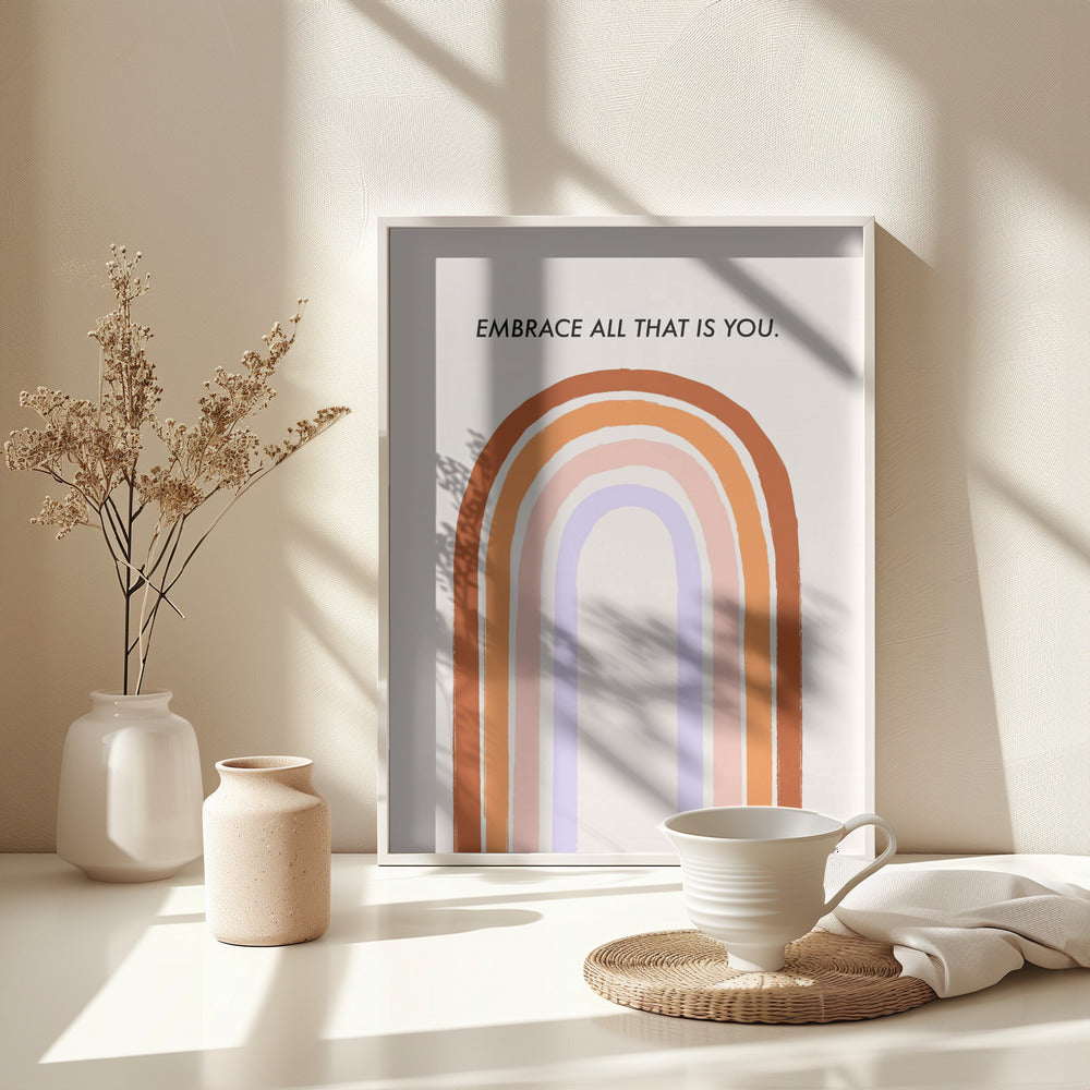 Embrace All That Is You - Poster / Art Print - interiör