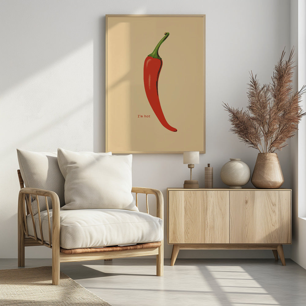 I'm Hot - Poster / Art Print - interiör