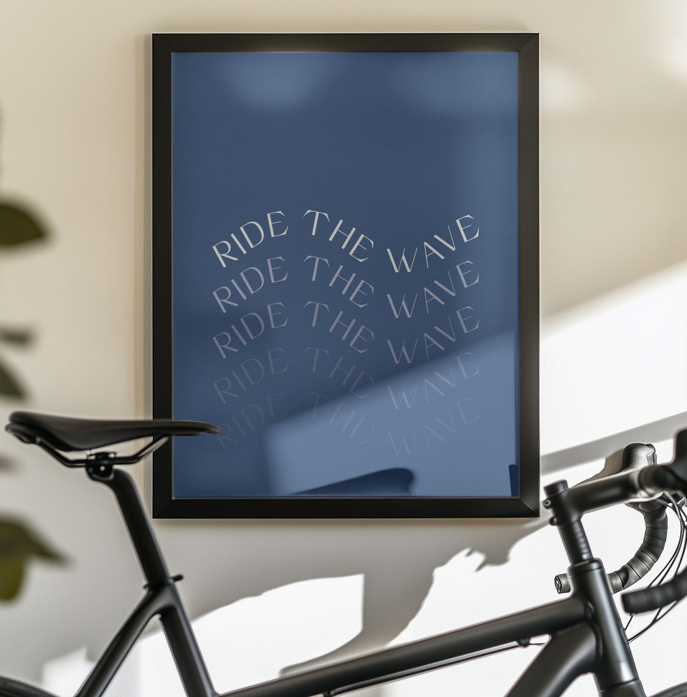 Ride The Wave - Poster / Art Print - interiör