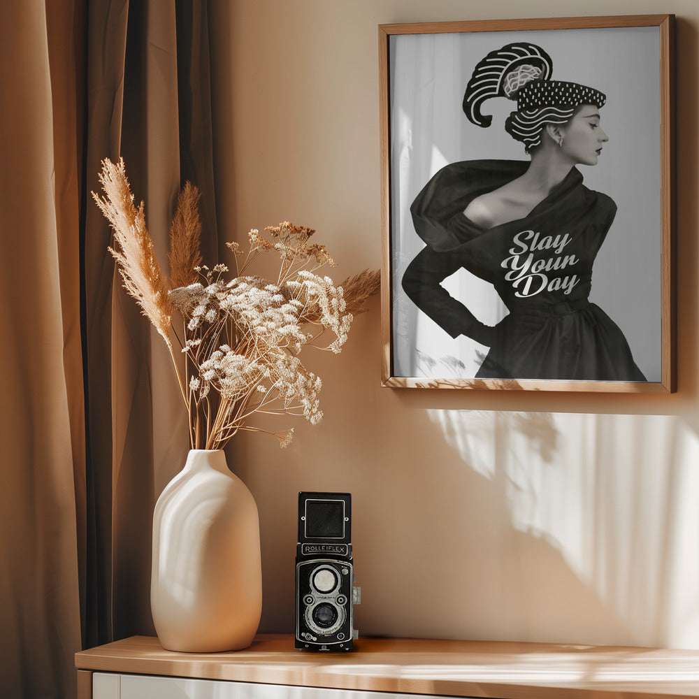 Slay Your Day - Poster / Art Print - interiör