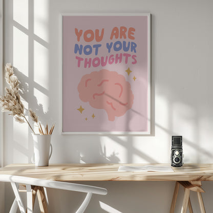 You Are Not Your Thoughts No2 - Poster / Art Print - interiör