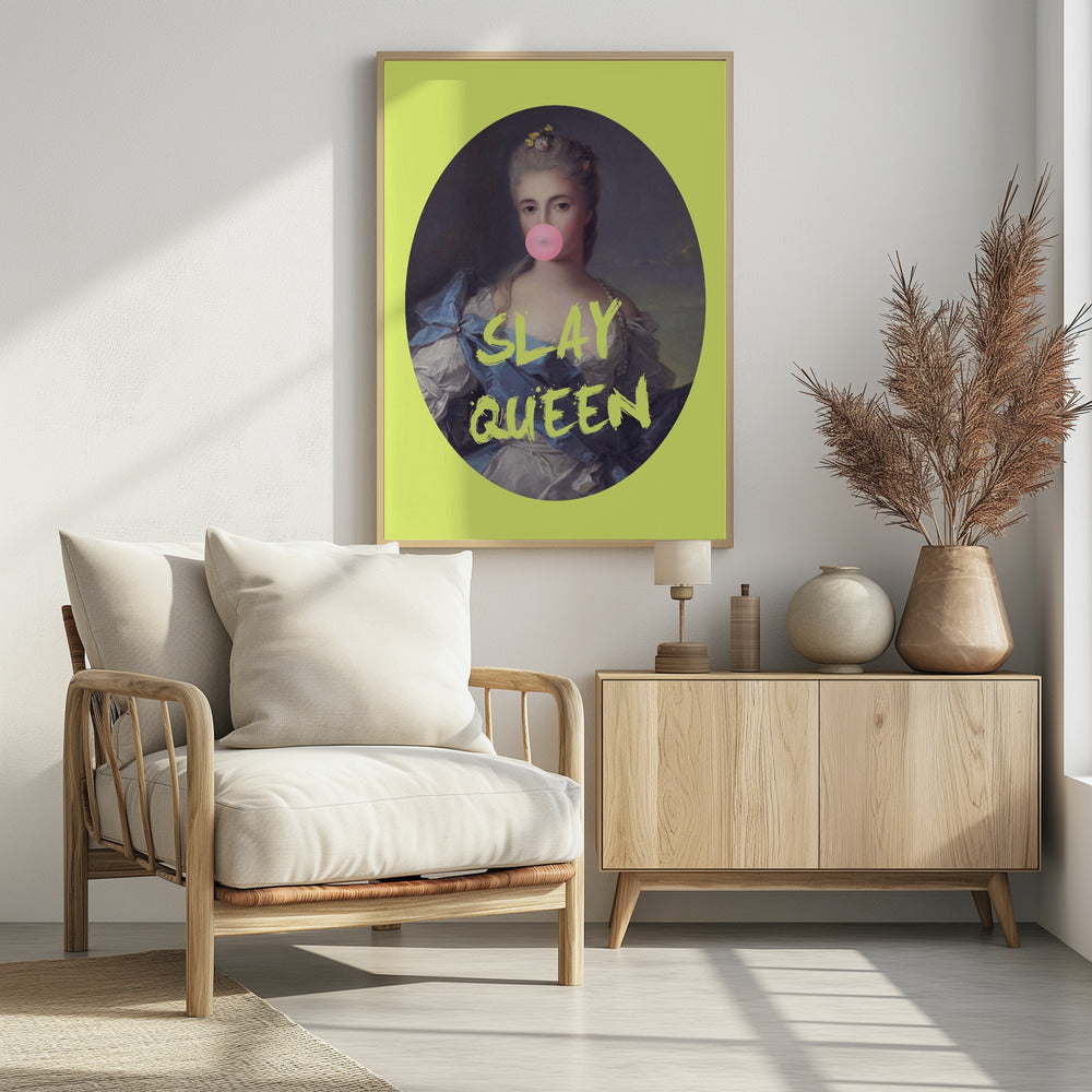 Slay queen - Poster / Art Print - interiör