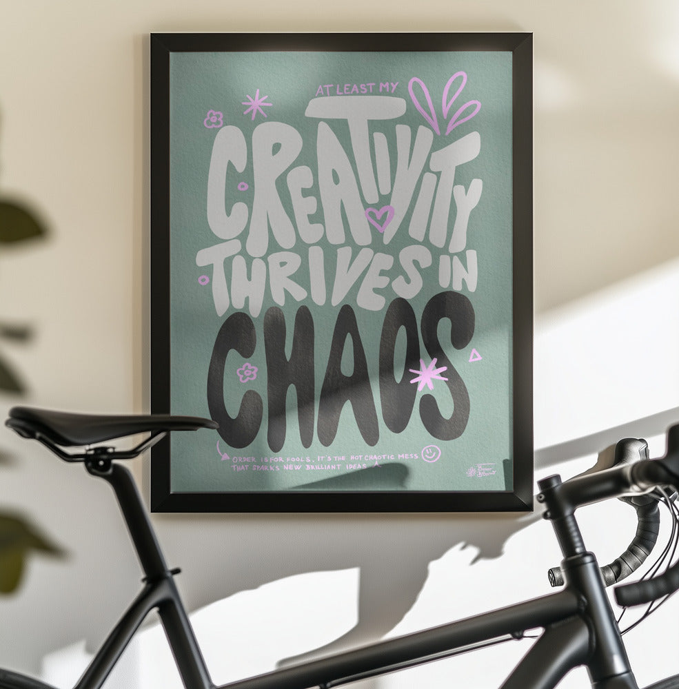 Creative Chaos - Poster / Art Print - interiör