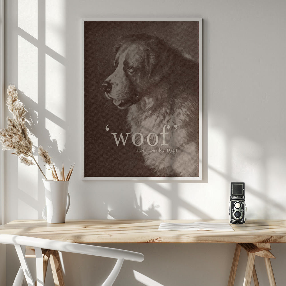 Famous Quote Dog - Poster / Art Print - interiör