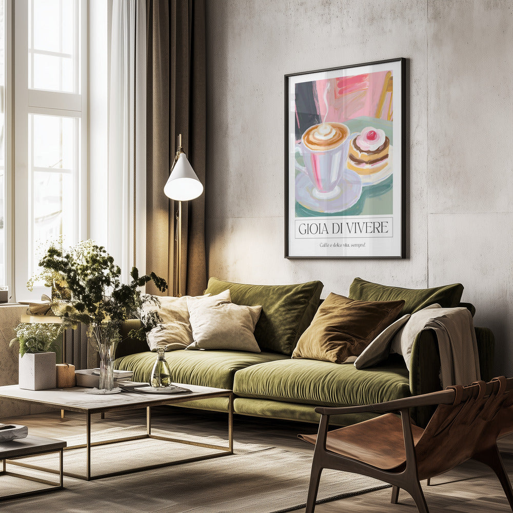 Gioia di Vivere - Poster / Art Print - interiör