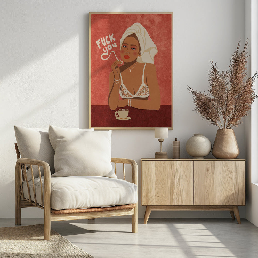 Fuck you - Poster / Art Print - interiör