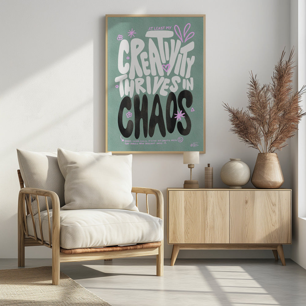 Creative Chaos - Poster / Art Print - interiör