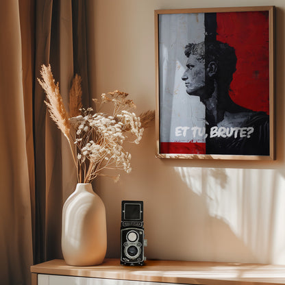 Et Tu, Brute? - Poster / Art Print - interiör