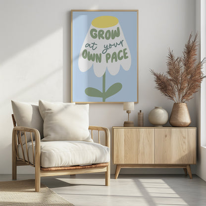 Grow At Your Pace - Poster / Art Print - interiör