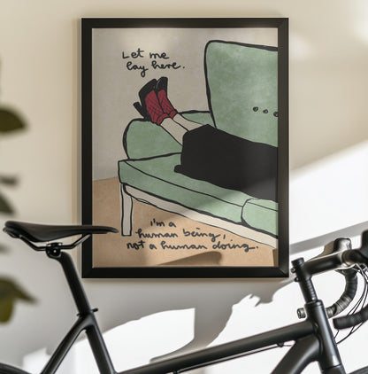 Let me lay here - Poster / Art Print - interiör