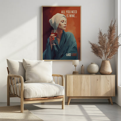 All You Need Is Wine - Poster / Art Print - interiör