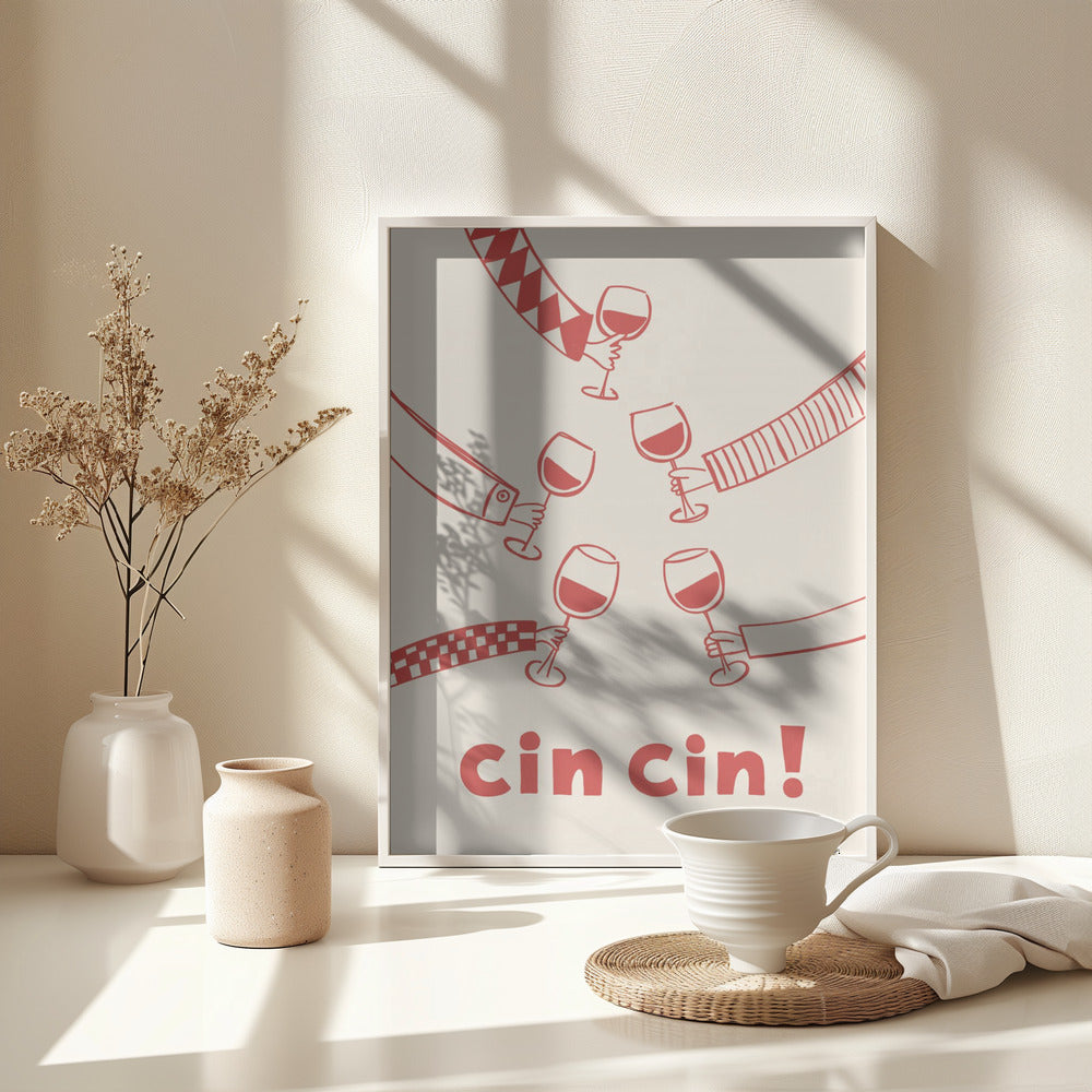 Cin cin! Wine Party with Friends - Poster / Art Print - interiör