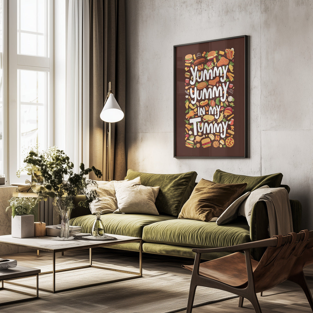 Yummy Yummy In My Tummy - Poster / Art Print - interiör