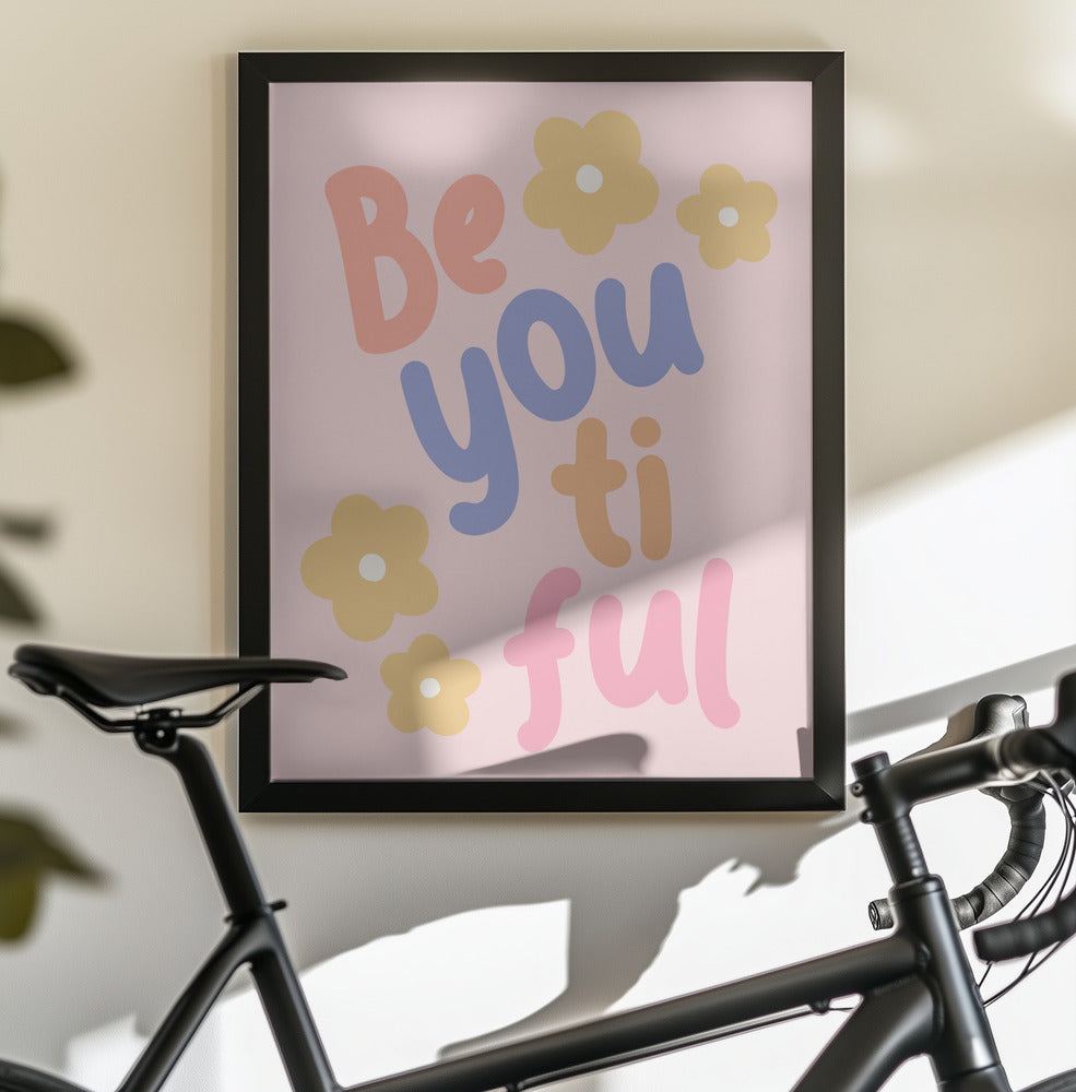 Beyoutiful - Poster / Art Print - interiör
