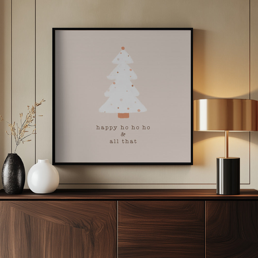 Happy Ho Ho Ho - Poster / Art Print - interiör