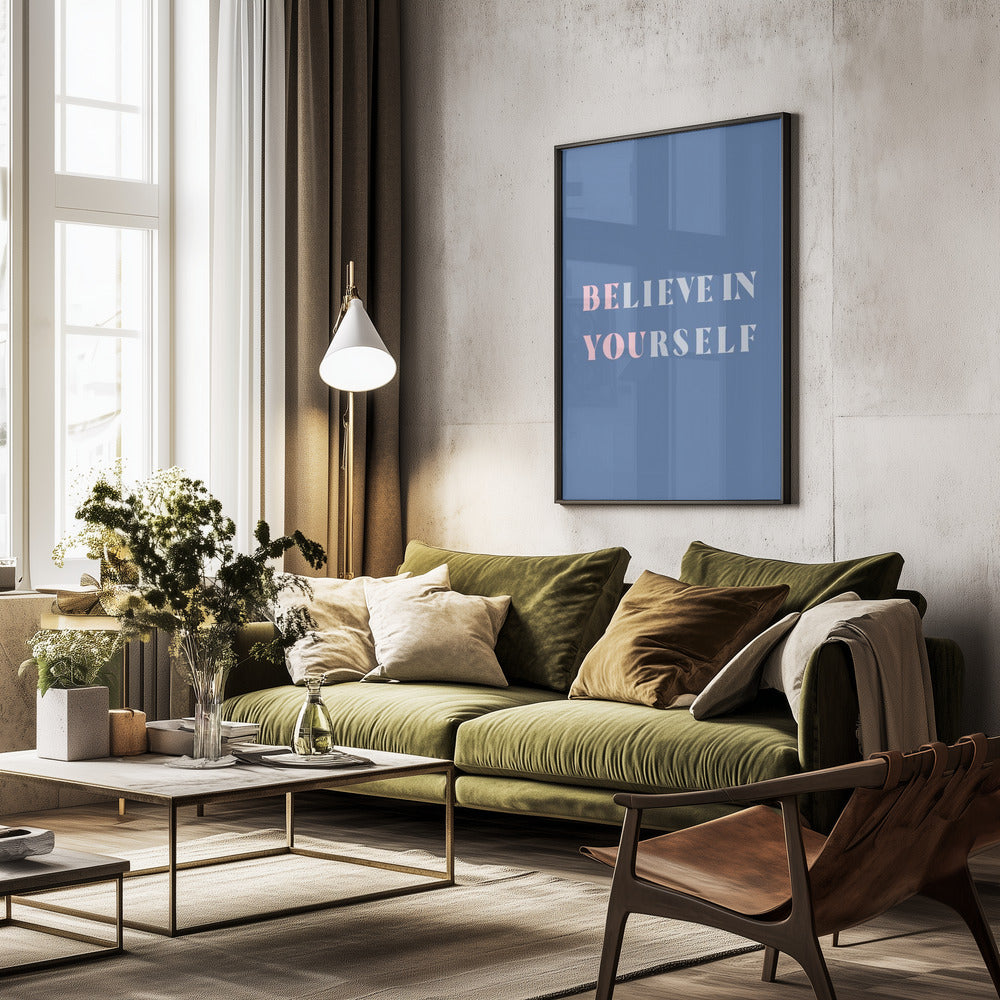 Be You - Poster / Art Print - interiör