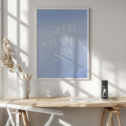 Need Vitamin Sea - Poster / Art Print - interiör