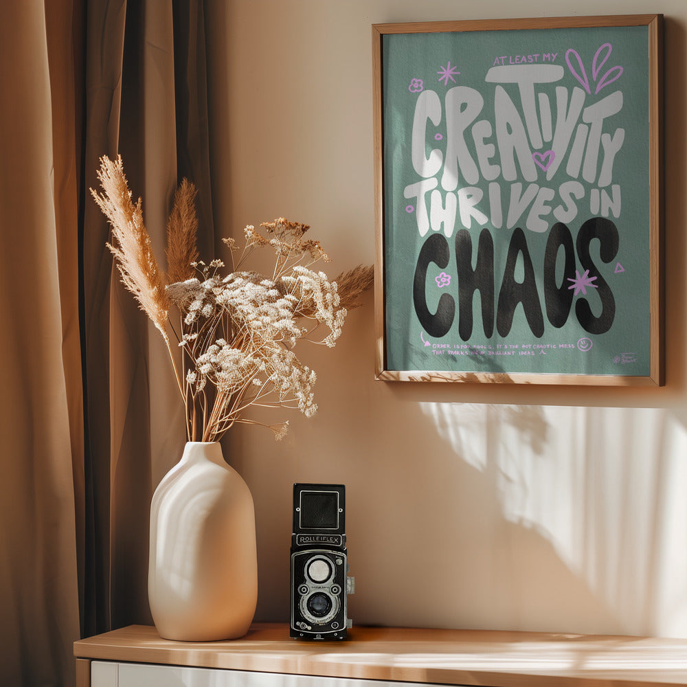 Creative Chaos - Poster / Art Print - interiör
