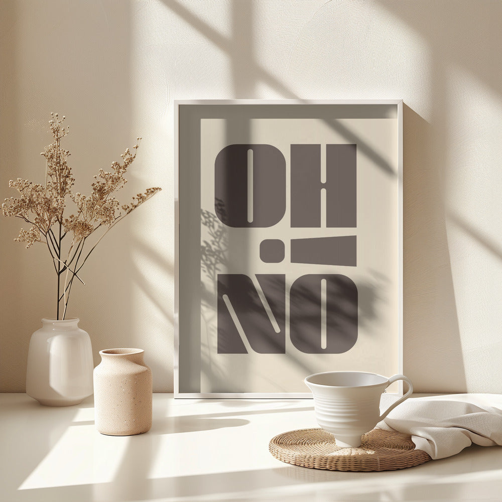 Oh No! - Poster / Art Print - interiör