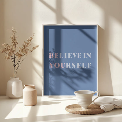Be You - Poster / Art Print - interiör