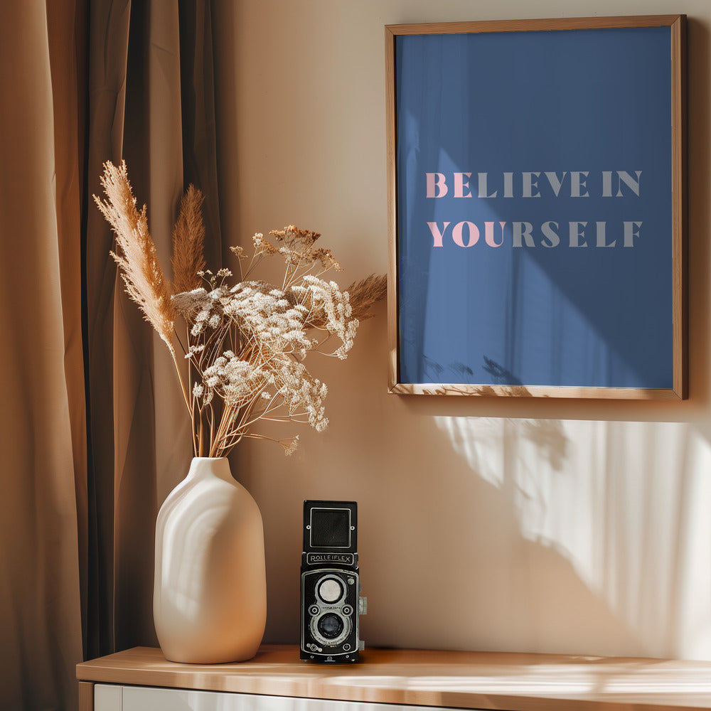 Be You - Poster / Art Print - interiör