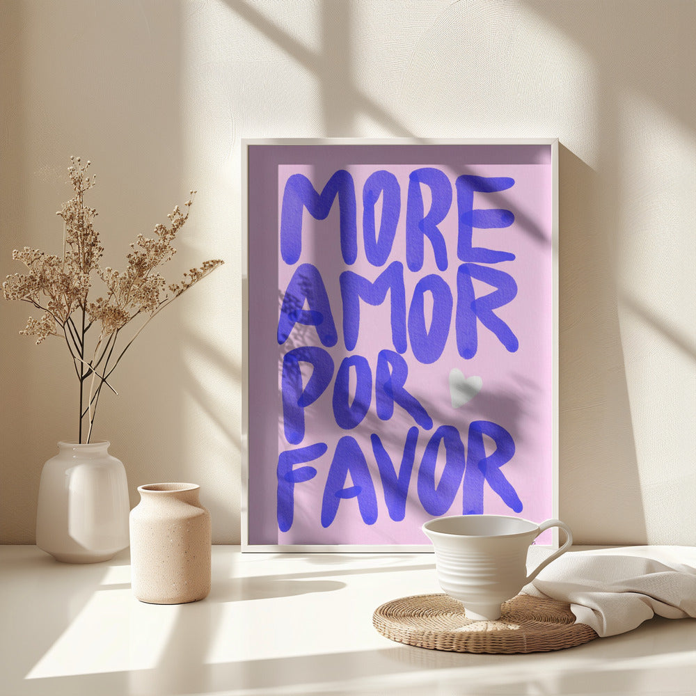 More Amor Por Favor - Poster / Art Print - interiör