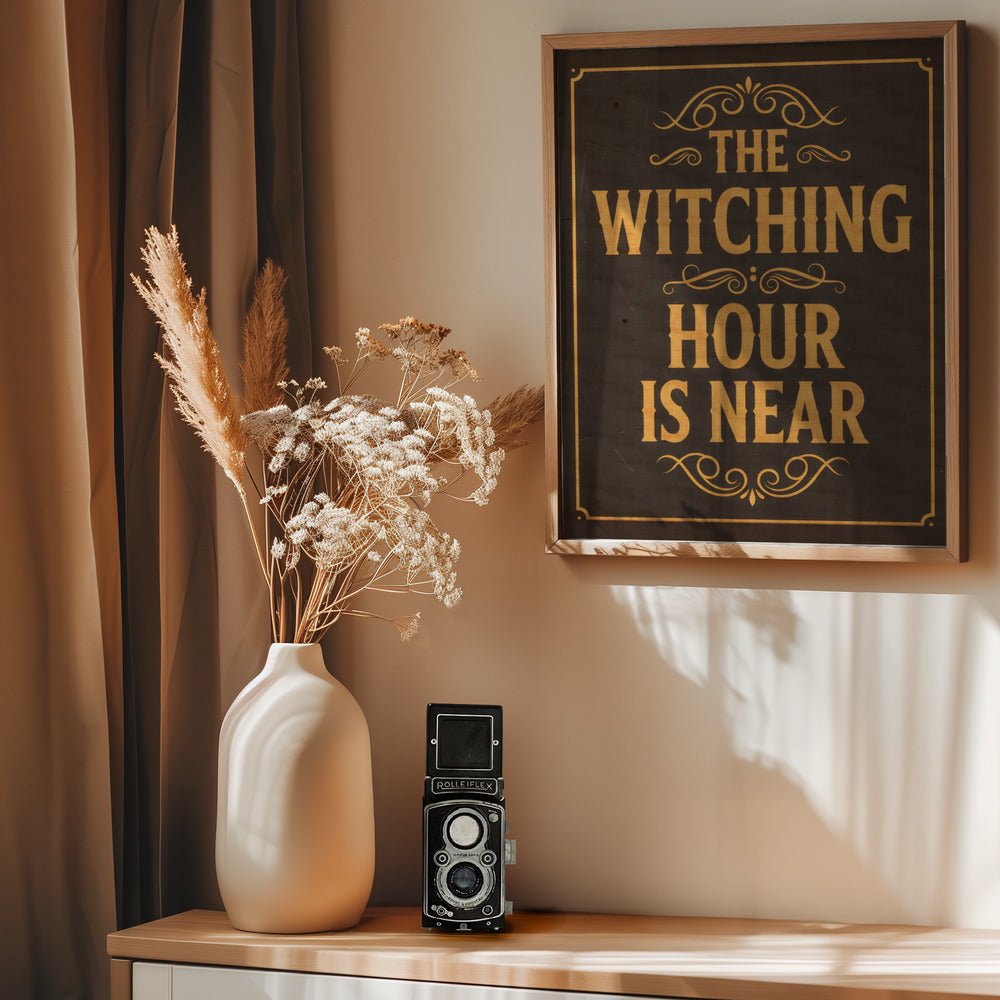 The Witching Hour Is Near - Poster / Art Print - interiör