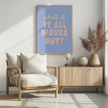 What If - Poster / Art Print - interiör