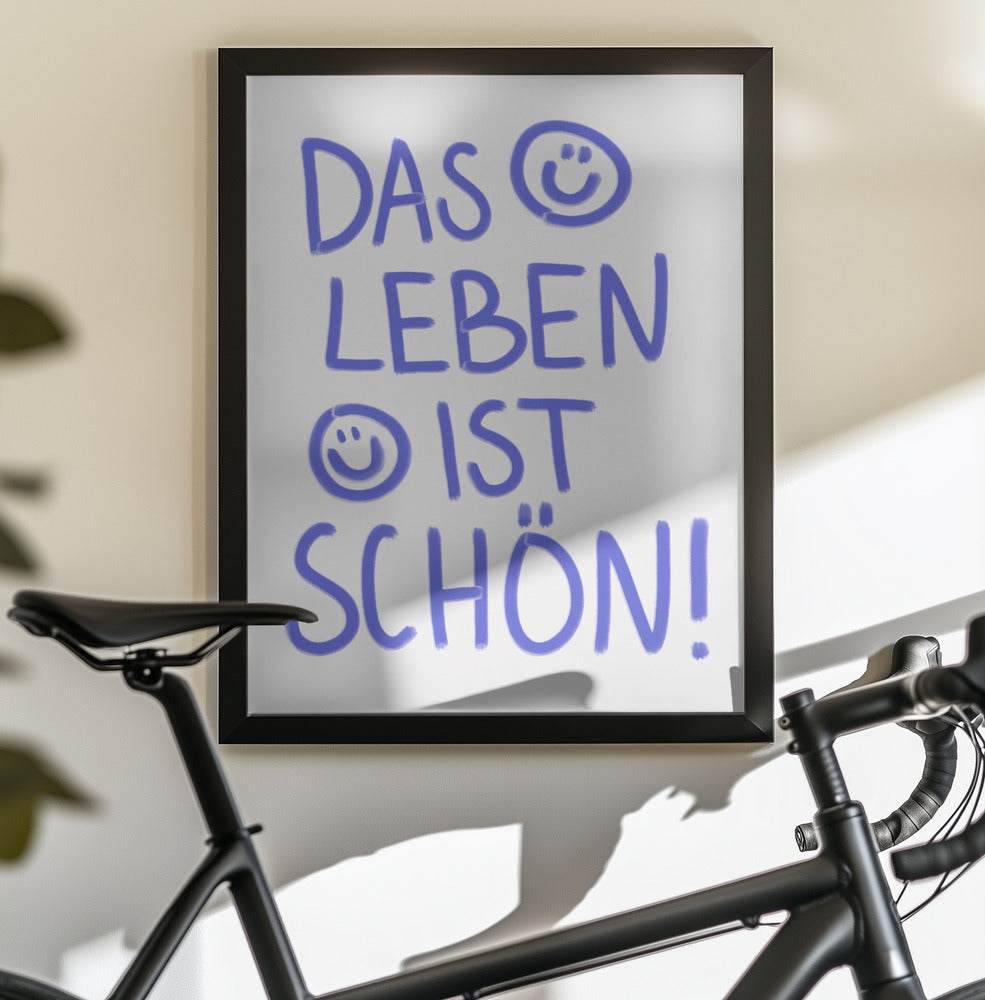Life is Beautiful - Poster / Art Print - interiör