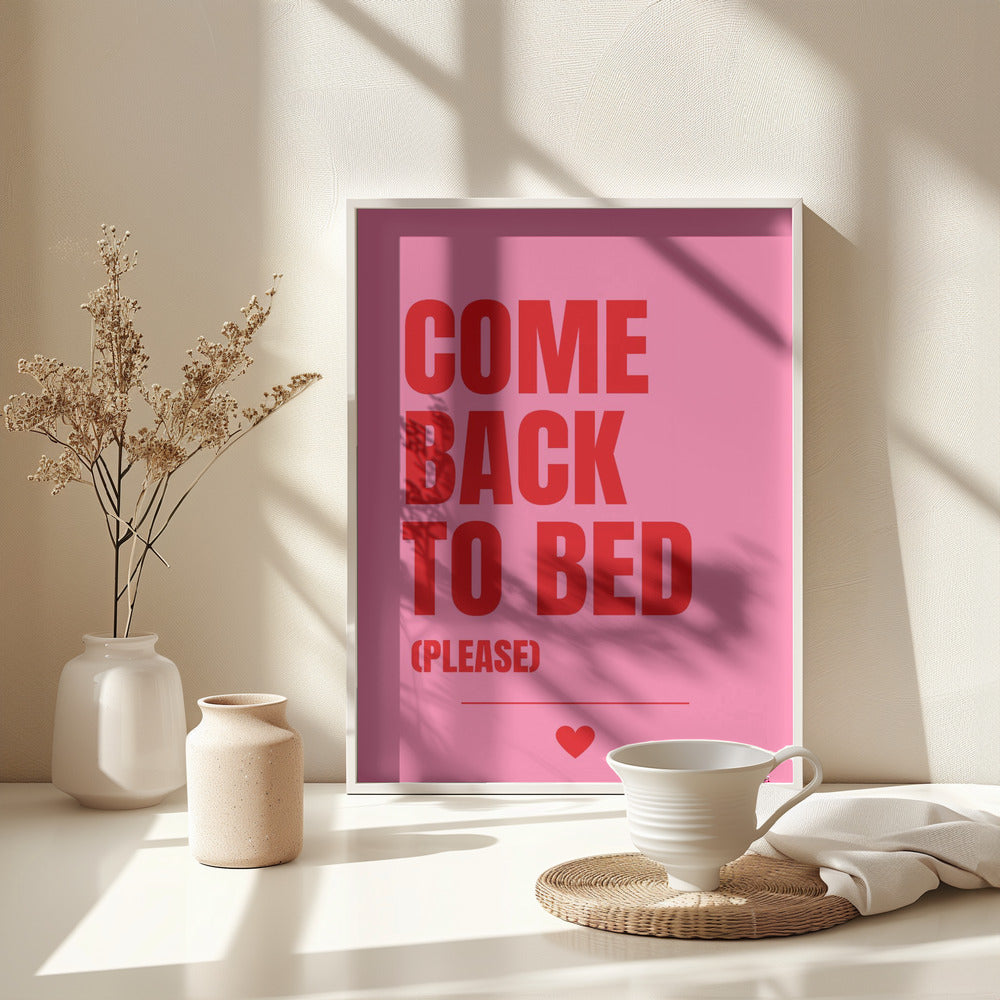 Come Back to Bed - Poster / Art Print - interiör