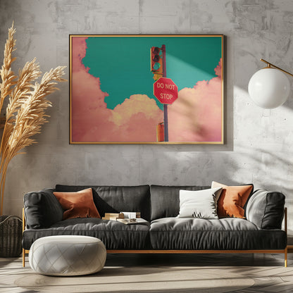 DO NOT STOP - Poster / Art Print - interiör
